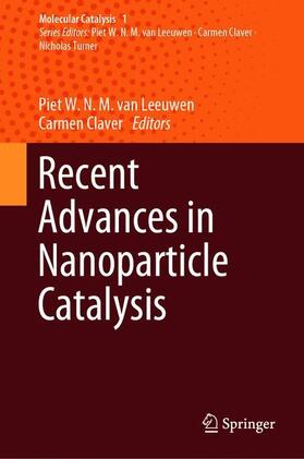 Recent Advances in Nanoparticle Catalysis