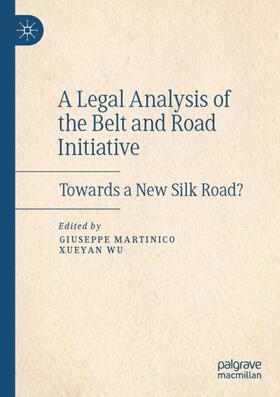 A Legal Analysis of the Belt and Road Initiative