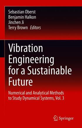 Vibration Engineering for a Sustainable Future