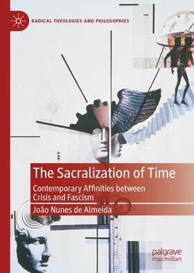 The Sacralization of Time