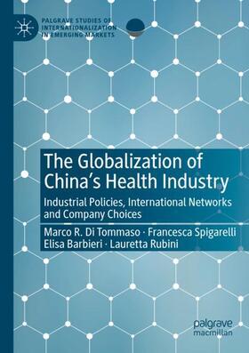 The Globalization of China¿s Health Industry