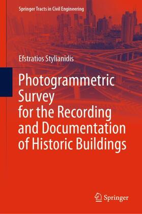 Photogrammetric Survey for the Recording and Documentation of Historic Buildings