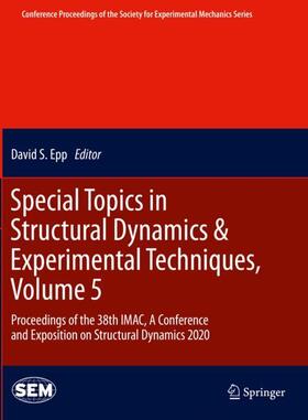 Special Topics in Structural Dynamics & Experimental Techniques, Volume 5