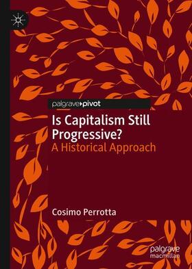 Is Capitalism Still Progressive?