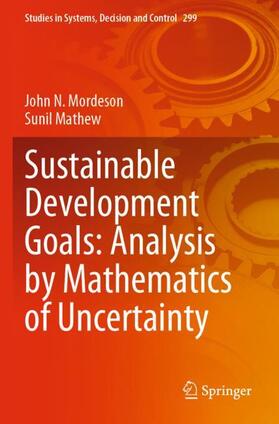 Sustainable Development Goals: Analysis by Mathematics of Uncertainty