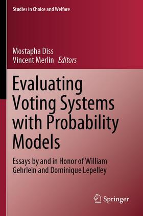 Evaluating Voting Systems with Probability Models