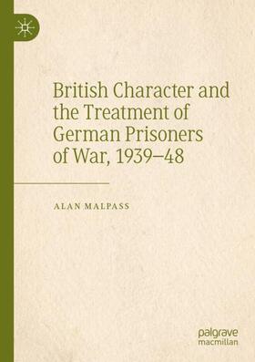 British Character and the Treatment of German Prisoners of War, 1939¿48