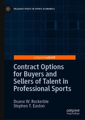 Contract Options for Buyers and Sellers of Talent in Professional Sports