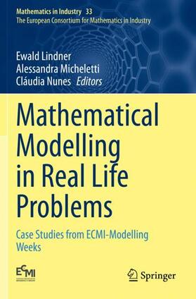 Mathematical Modelling in Real Life Problems