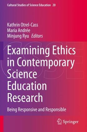 Examining Ethics in Contemporary Science Education Research