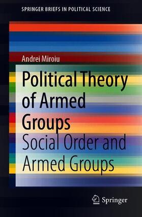 Political Theory of Armed Groups