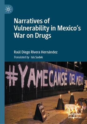 Narratives of Vulnerability in Mexico's War on Drugs