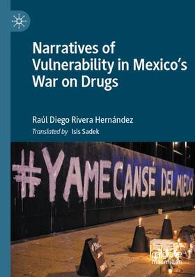 Narratives of Vulnerability in Mexico's War on Drugs