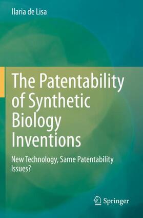 The Patentability of Synthetic Biology Inventions