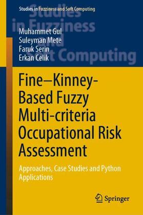 Fine¿Kinney-Based Fuzzy Multi-criteria Occupational Risk Assessment