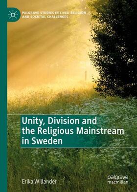 Unity, Division and the Religious Mainstream in Sweden