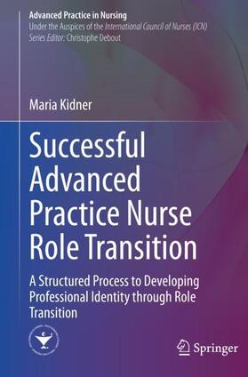 Successful Advanced Practice Nurse Role Transition