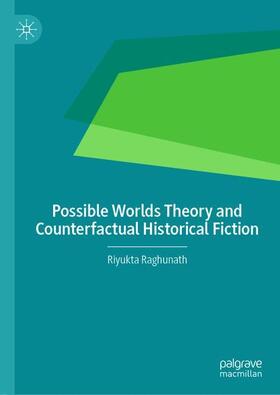 Possible Worlds Theory and Counterfactual Historical Fiction