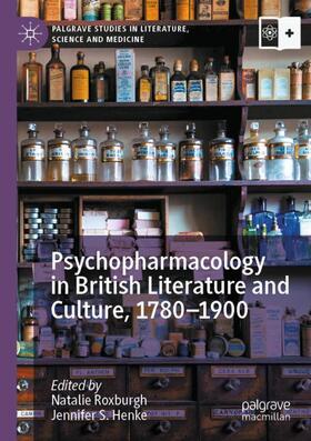 Psychopharmacology in British Literature and Culture, 1780¿1900