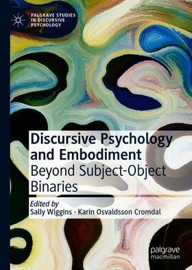 Discursive Psychology and Embodiment