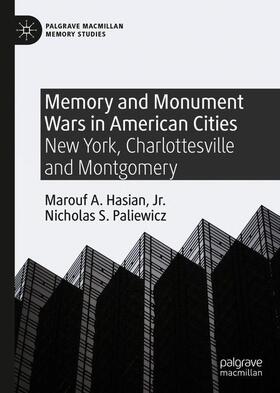 Memory and Monument Wars in American Cities