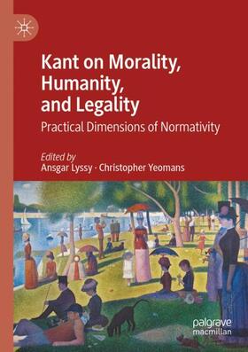 Kant on Morality, Humanity, and Legality