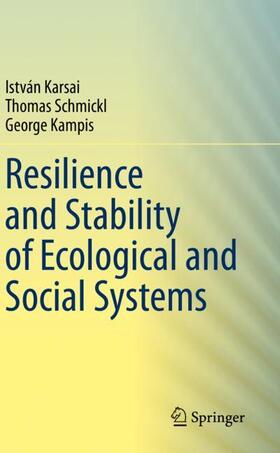 Resilience and Stability of Ecological and Social Systems