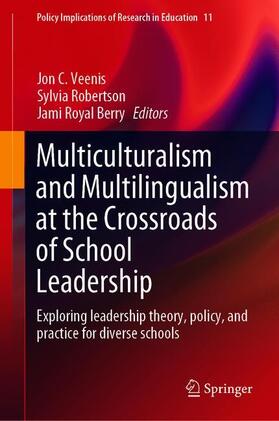 Multiculturalism and Multilingualism at the Crossroads of School Leadership