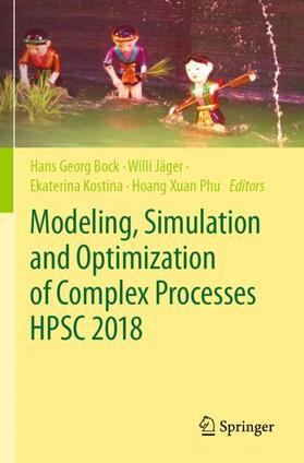 Modeling, Simulation and Optimization of Complex Processes  HPSC 2018