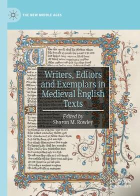 Writers, Editors and Exemplars in Medieval English Texts