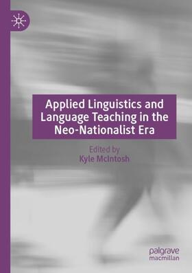 Applied Linguistics and Language Teaching in the Neo-Nationalist Era