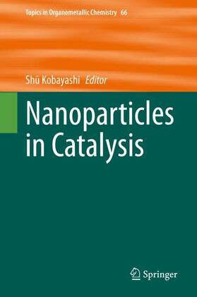 Nanoparticles in Catalysis