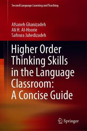 Higher Order Thinking Skills in the Language Classroom: A Concise Guide