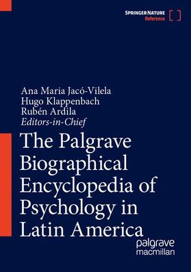 The Palgrave Biographical Encyclopedia of Psychology in Latin America