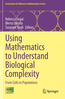 Using Mathematics to Understand Biological Complexity