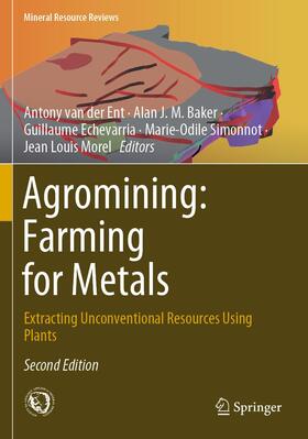 Agromining: Farming for Metals