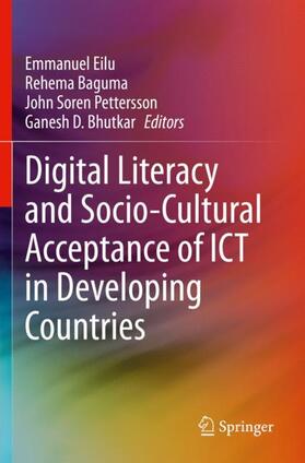 Digital Literacy and Socio-Cultural Acceptance of ICT in Developing Countries