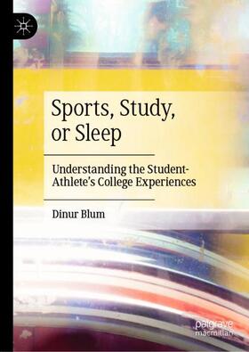 Sports, Study, or Sleep