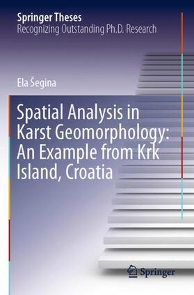 Spatial Analysis in Karst Geomorphology: An Example from Krk Island, Croatia