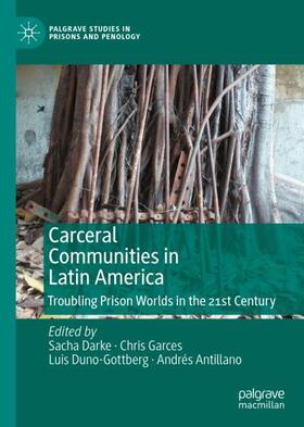 Carceral Communities in Latin America