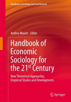 Handbook of Economic Sociology for the 21st Century