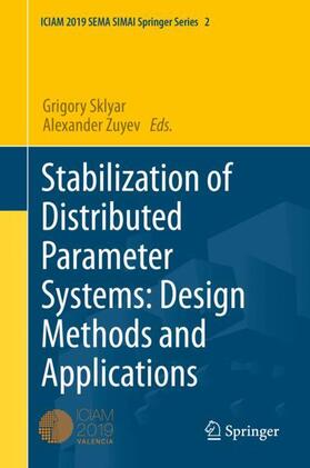 Stabilization of Distributed Parameter Systems: Design Methods and Applications