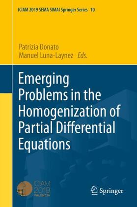 Emerging Problems in the Homogenization of Partial Differential Equations