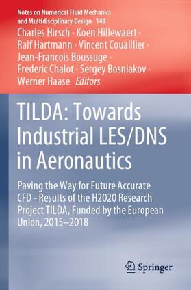 TILDA: Towards Industrial LES/DNS in Aeronautics