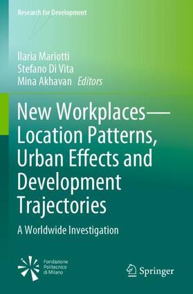 New Workplaces¿Location Patterns, Urban Effects and Development Trajectories