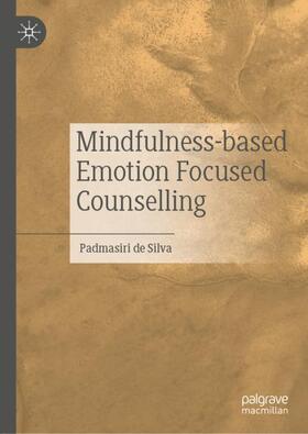 Mindfulness-based Emotion Focused Counselling