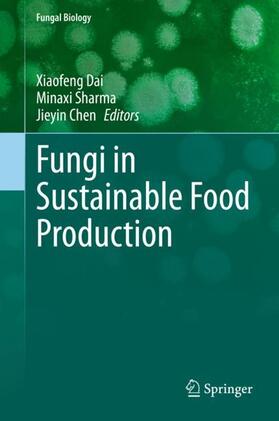 Fungi in Sustainable Food Production