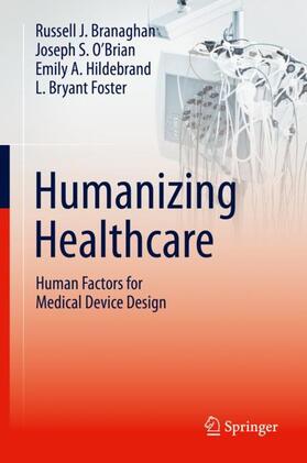 Humanizing Healthcare ¿ Human Factors for Medical Device Design