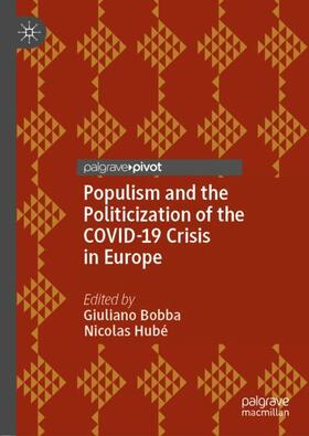 Populism and the Politicization of the COVID-19 Crisis in Europe