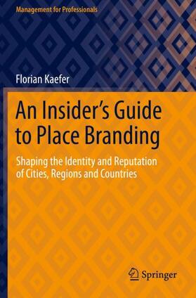 An Insider's Guide to Place Branding